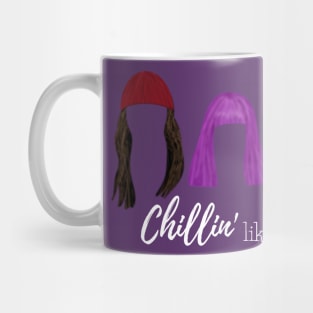 Chillin' like a villain - white text Mug